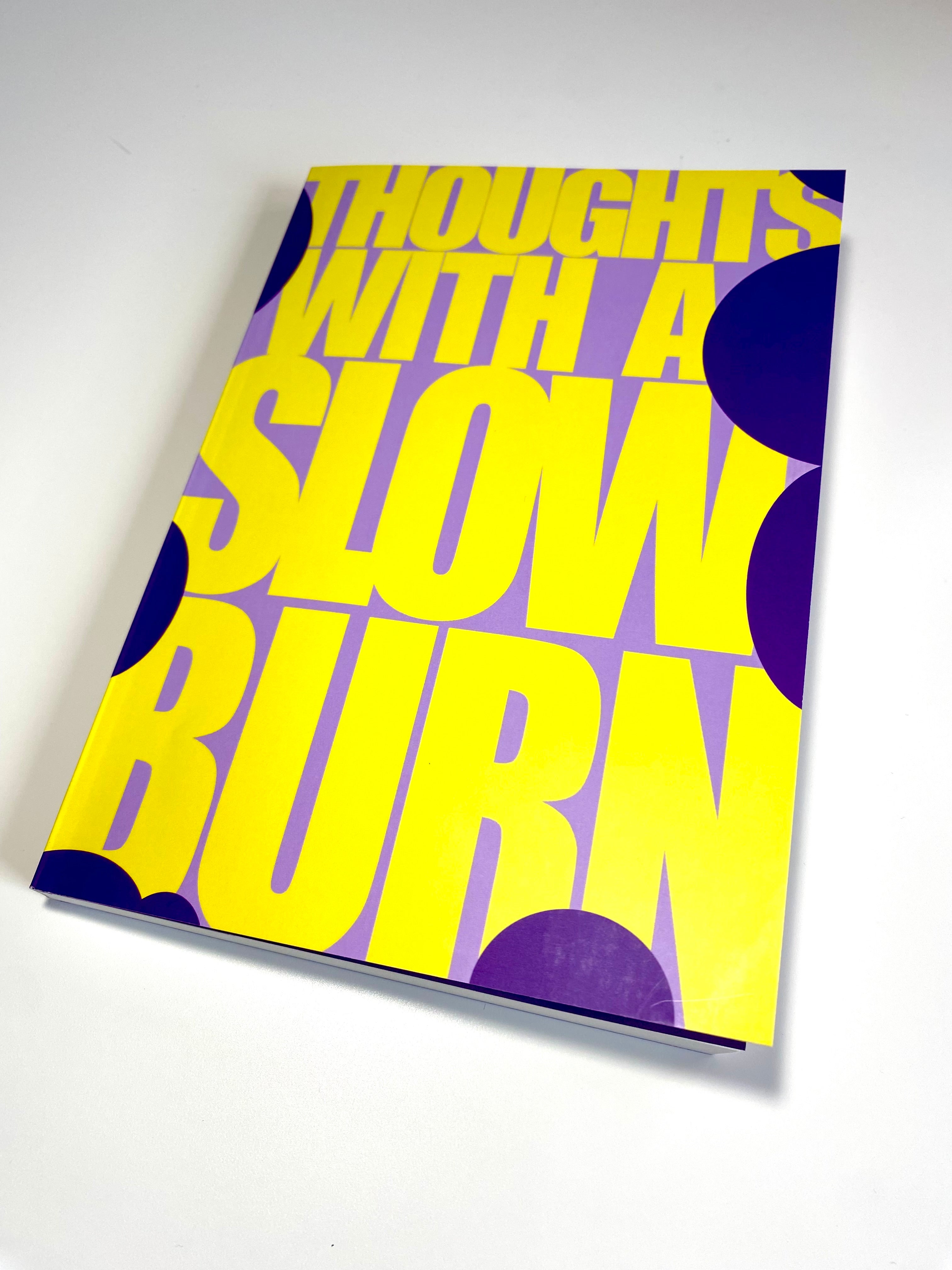 Thoughts with a Slow Burn – Official Luvvanova Festival Journal